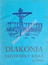 DIAKONIA - SLOVENSKÝ KŇAZ 4 / 1984
