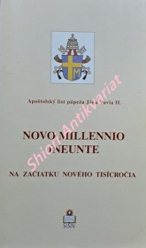 Apoštolský list " NOVO MILLENNIO INEUNTE - NA ZAČIATKU NOVÉHO TISÍCROČIA "