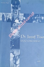 DR. JOZEF TISO - Kňaz a prezident