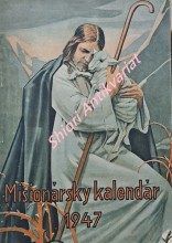 MISIONÁRSKY KALENDÁR NA ROK 1947