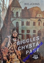 BIGGLES CHYSTÁ PAST