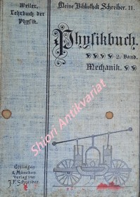 Physikbuch mit in den Text eingedruckten farbigen Abbildungen - 2. Band - MECHANIK