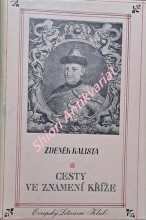 CESTY VE ZNAMENÍ KŘÍŽE - Dopisy a zprávy českých misionářů 17. a 18. věku ze zámořských krajů