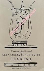 VELIKÉ VZKŘÍŠENÍ - K stému výročí smrti Alexandra Sergějeviče Puškina