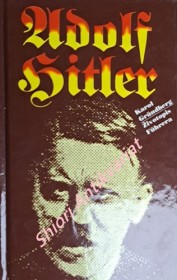 ADOLF HITLER - Životopis Führera