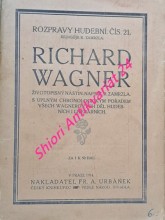RICHARD WAGNER - Životopisný nástin