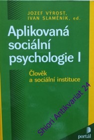 APLIKOVANÁ SOCIÁLNÍ PSYCHOLOGIE I.