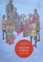 DOKONALÁ SLOBODA - Historický román o Hermanovi z Altshausenu