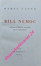 BÍLÁ NEMOC - Drama o třech aktech ve 14 obrazech