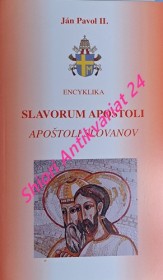 Encyklika " SLAVORUM APOSTOLI - APOŠTOLI SLOVANOV  "