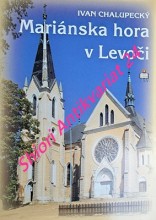 MARIÁNSKA HORA V LEVOČI - Člen Európskeho združenia mariánskych pútnických miest