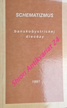 SCHEMATIZMUS BANSKOBYSTRICKEJ DIECÉZY 1991