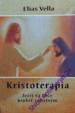 KRISTOTERAPIA - Ježiš ťa chce urobiť celistvým