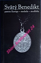 SVÄTÝ BENEDIKT patrón Európy - medaila - modlitby