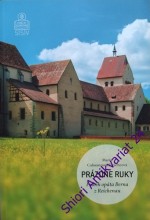 PRÁZDNE RUKY - Příběh opata Berna z Reichenau
