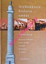 ARCHITEKTURA - HISTORIE - UMĚNÍ - Kulturně-civilizační vývoj v Evropě od antiky do počátku 19. století