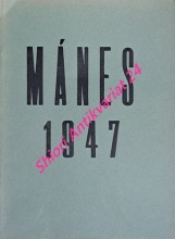 MÁNES 1947 - Katalog vydaný u příležitosti členské výstavy S.V.U. Mánes 1947