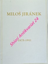 MILOŠ JIRÁNEK 1875 - 1911 VÝTVARNÉ DÍLO - Katalog výstavy SČSVU Mánes a Národní Galerie - Březen - Duben 1952