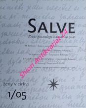 SALVE - Revue pro teologii a duchovní život - ŽENY V CÍRKVI