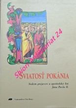 SVIATOSŤ POKÁNIA  - Sedem prejavov a apoštolský list Jána Pavla II.