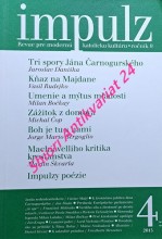IMPULZ - Revue pre modernú katolícku kultúru - ročník 9 - číslo 4