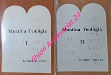 MORÁLNA TEOLÓGIA I-II / Principy - Prikázania /