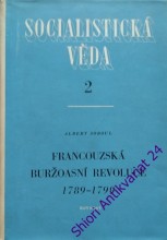FRANCOUZSKÁ BURŽOASNÍ REVOLUCE 1789- 1799