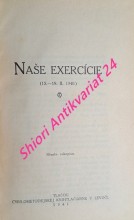 NAŠE EXERCÍCIE (15.-19. II. 1940.)