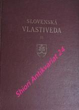 SLOVENSKÁ VLASTIVEDA - Zväzok II