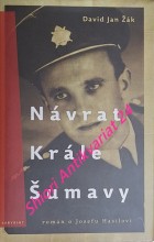 NÁVRAT KRÁLE ŠUMAVY - román o Josefu Hasilovi