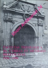 FACULTAS THEOLOGICA SS. CYRILLI ET METHODII BRATISLAVA 1936 - 1986 ( Zborník štúdií )