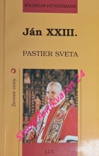 JÁN XXIII. - PASTIER SVETA
