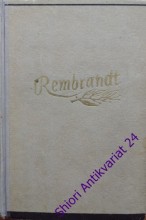 REMBRANDT - Tragédie prvního moderního člověka