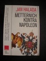 Metternich kontra Napoleon (4)