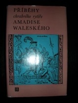 Příběhy chrabrého rytíře Amadise Waleského