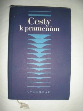 CESTY K PRAMENUM.Biblická archeologie a literární kritika (4)