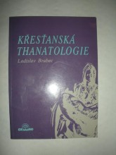 Křesťanská thanatologie (2)