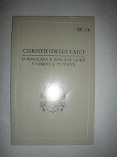 CHRISTIFIDELES LAICI - O povolání a poslání laiků v církvi a ve světě z 30.prosince 1988