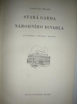 STARÁ GARDA NÁRODNÍHO DIVADLA.Činohra - Opera - Balet (2)