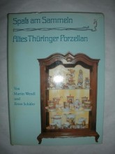 Spaß am Sammeln - Altes Thüringer Porzellan