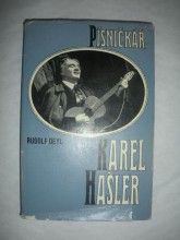 Písničkář Karel Hašler (3)