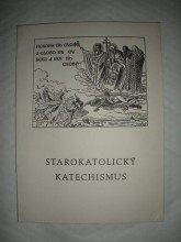 STAROKATOLICKÝ KATECHISMUS