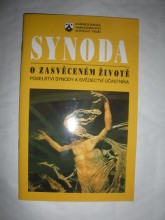 SYNODA BISKUPŮ O ZASVĚCENÉM ŽIVOTĚ