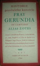Historie proslulého kazatele Fray Gerundia de Campazas Alias Zotes (5)