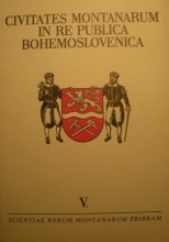 Civitates montanarum in re publica Bohemoslovenica = Horní města v Československu V