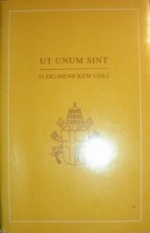Encyklika - UT UNUM SINT - O ekumenickém úsilí z 25. května 1995