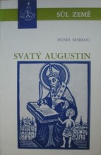 SVATÝ AUGUSTÍN.Augustín a augustiniáni v českých zemích