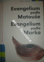 EVANGELIUM PODLE MATOUŠE / EVANGELIUM PODLE MARKA