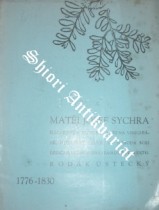 Matěj Josef Sychra 1776 - 1830