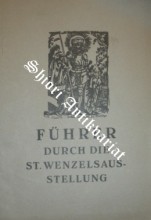 FÜHRER DURCH DIE ST. WENZELSAUS-STELLUNG AUF DER PRAGER BURG